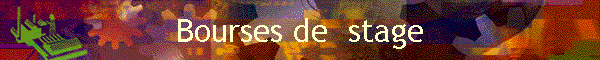 Bourses de  stage