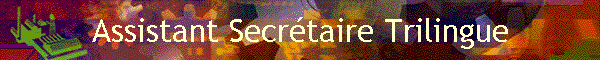 Assistant Secrtaire Trilingue